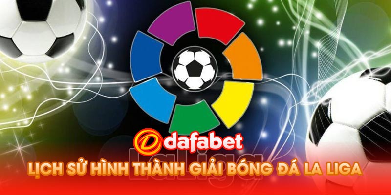 Sự Phát Triển Giải Bóng Đá La Liga